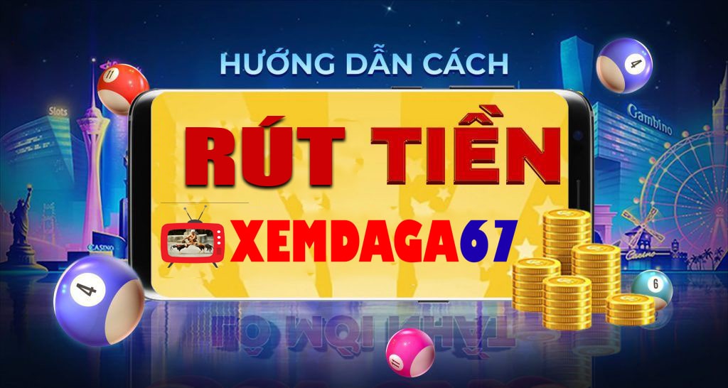 [h2] Rút Tiền Nhanh Chóng Tại GACAM67